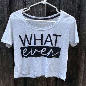 Whatever Crop Tee
